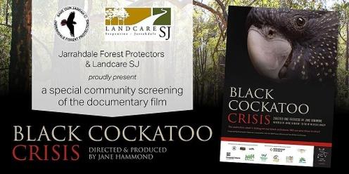 Jarrahdale Forest Protectors and Landcare SJ present a special community screening: Documentary film Black Cockatoo Crisis