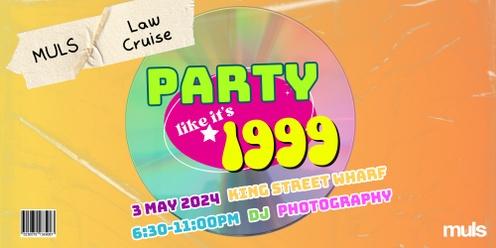 MULS Law Cruise 2024: Party Like It's 1999!