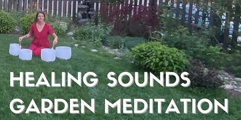 Healing Sound Garden Meditation (Wednesdays)
