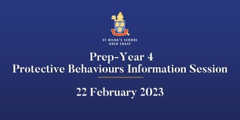 Prep-Year 4 Protective Behaviours Parent Information Session