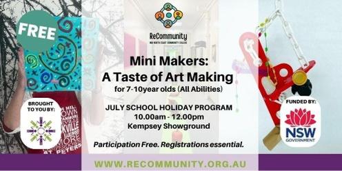 Mini Makers: A Taste of Art Making for 7-10yo  (July Holidays) | KEMPSEY