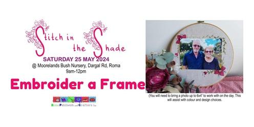 Stitch in the Shade - Embroider a Frame
