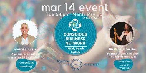 Conscious Business Network Monthly Dinner Event MANLY, SYDNEY, TUE 14 MAR 2023, 6-8pm