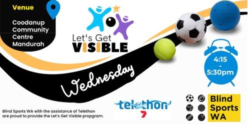 Let's Get Visible - Term 2 - Wednesdays