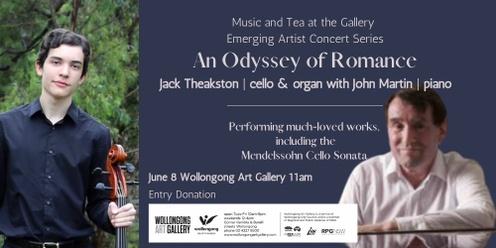 Music and Tea at the Gallery  - An Odyssey of Romance 