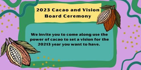 2023 Cacao and Vision board ceremony