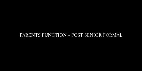 Parents Function (Post Senior Formal)