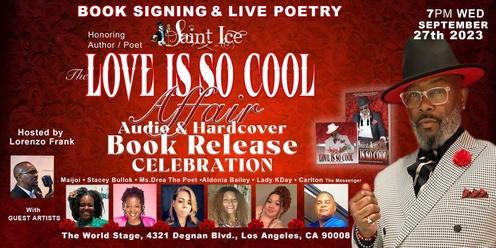 The Love Is So Cool Affair Audio & Hard Cover Book release Celebration