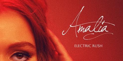 Amalia - Electric Rush (Single Launch)  SUNDAY
