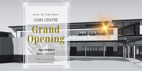 Official Opening of the Ginn Centre