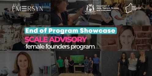  End of Program Showcase: Scale Advisory Female Founders Program
