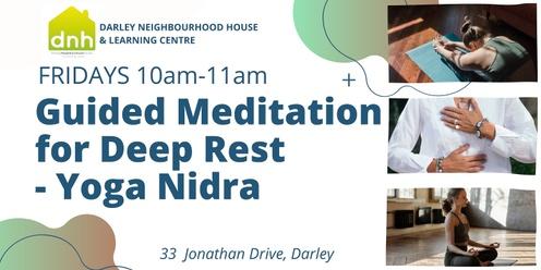Yoga Nidra - Come and Try Guided Meditation