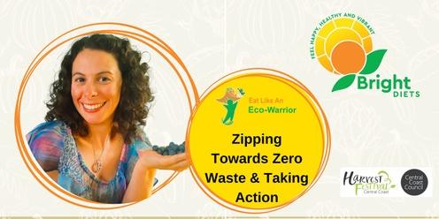 Zipping Towards Zero Waste and Taking Action