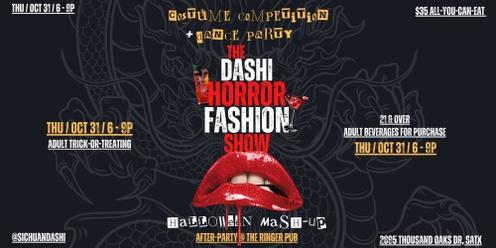 2nd Annual DASHI HORROR FASHION SHOW - A Costume Competition + Monster Mash