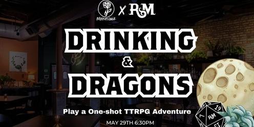Drinking & Dragons at Moonflower