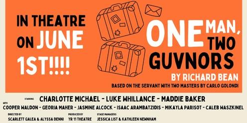 Loyola College Year 11 Theatre Studies Presents: One Man, Two Guvnors 