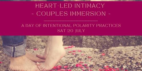 Heart-Led Intimacy ~ Couples Immersion