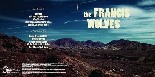 The Francis Wolves Album Launch