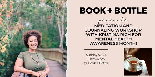 Mental Health Awareness Month Meditation and Journaling Workshop with Kristina Rich!