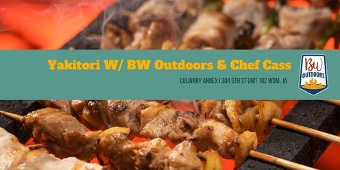 Yakitori: Japanese BBQ Class with BW Outdoors