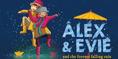 Alex & Evie and the Forever Falling Rain