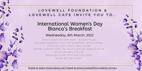 International Women's Day - Bianca's Breakfast at Lovewell Café 