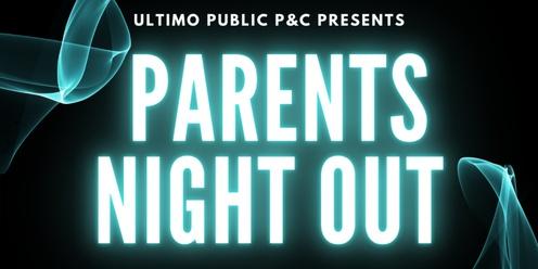Parents Night Out: An Ultimo Public School P&C Event