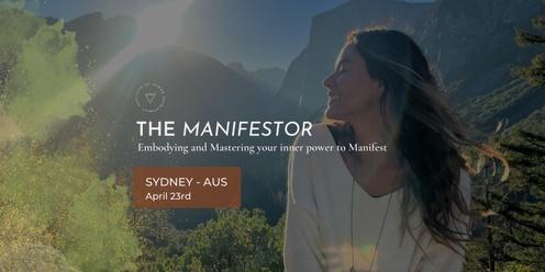 The Manifestor - Embodying and Mastering your power to manifest - Sydney (AUS)