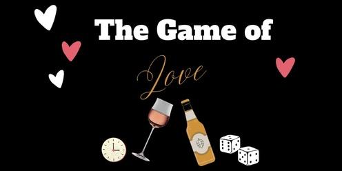 The Game of Love - Singles Event (POSTPONED)