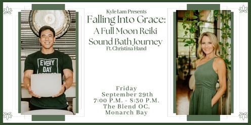 Falling into Grace: A Full Moon Reiki Sound Bath Journey with Christina Hand + CBD (Monarch Bay)