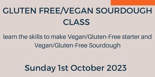 Gluten Free / Vegan Sourdough Class
