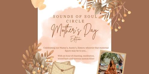 Sounds of Soul Circle - Mother’s Day Edition
