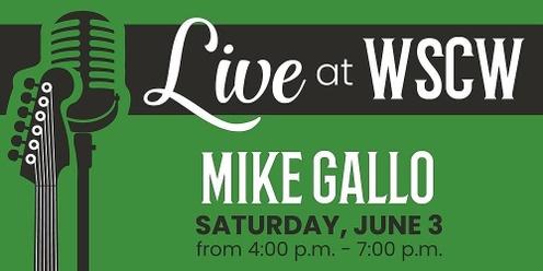Mike Gallo Live at WSCW June 3