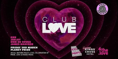 club LOVE - Fri 03 Mar (Planet Pride - Global Meet-up)