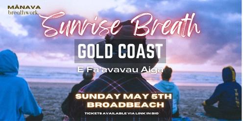 Sunrise Breath Gold Coast May 5th
