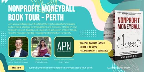 Nonprofit Moneyball - Book Tour:  Perth