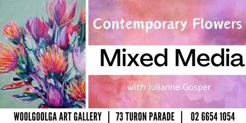 Contemporary Flowers in Mixed Media Workshop with Julianne Gosper (Saturday workshop)