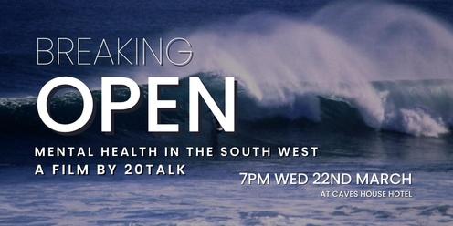 'Breaking Open' Mental Health in the South West by 20Talk