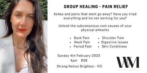 Group Healing - Pain Relief 