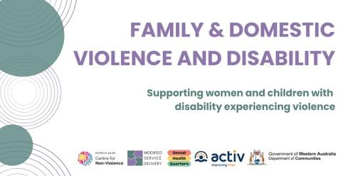 Family & Domestic Violence and Disability