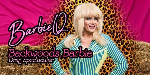Dolly Parton: Backwoods Barbie Drag Spectacular Performed by BarbieQ 