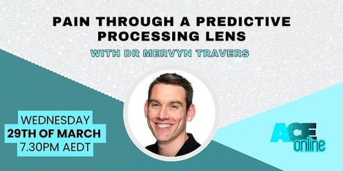 Pain through a predictive processing lens with Dr Mervyn Travers