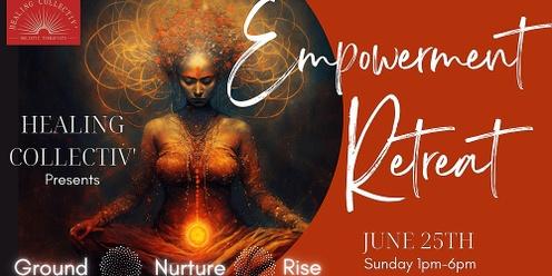 Healing Collectiv' Empowerment Retreat