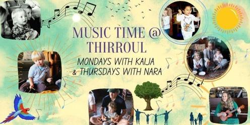 2. MUSIC TIME @ THIRROUL with Kaija Mon 29th April @ 10.30