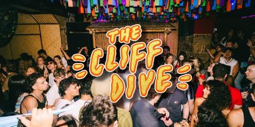 VIP GUESTLIST BEFORE 11PM! THE CLIFF DIVE FRIDAYS!