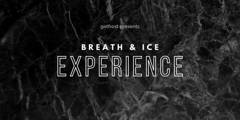 Breath & Ice Experience - Phillip Island