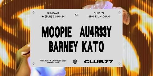 Sundays at 77: Moopie, au4r33y, Barney Kato