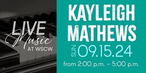 Kayleigh Mathews Live at WSCW September 15