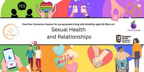 March EYDN Free Peer Connect- Sexual Health and Relationships with Dateability 