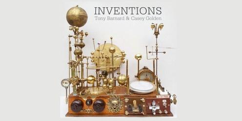 Inventions - Tony Barnard & Casey Golden